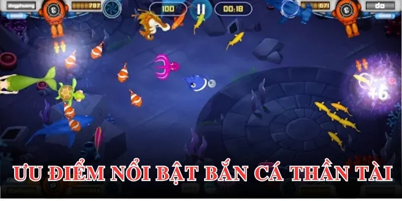 Ưu điểm thu hút sự chú ý người chơi trong game bắn cá thần tài