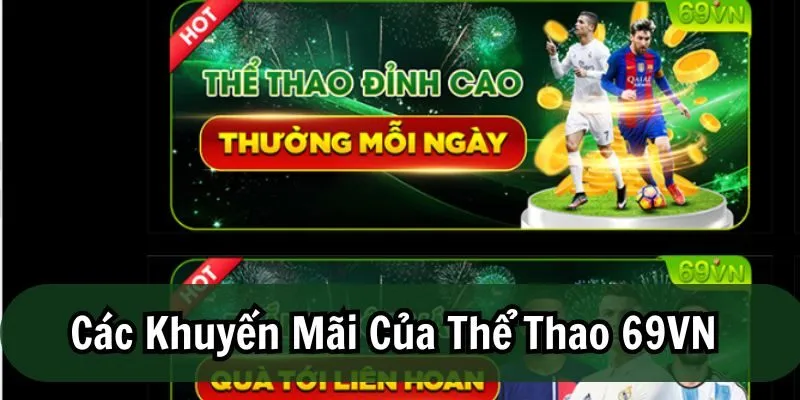 Các khuyến mãi hấp dẫn tại thể thao 69VN