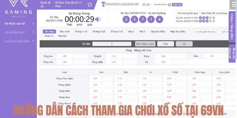 Hướng dẫn cách tham gia chơi xổ số tại 69VN